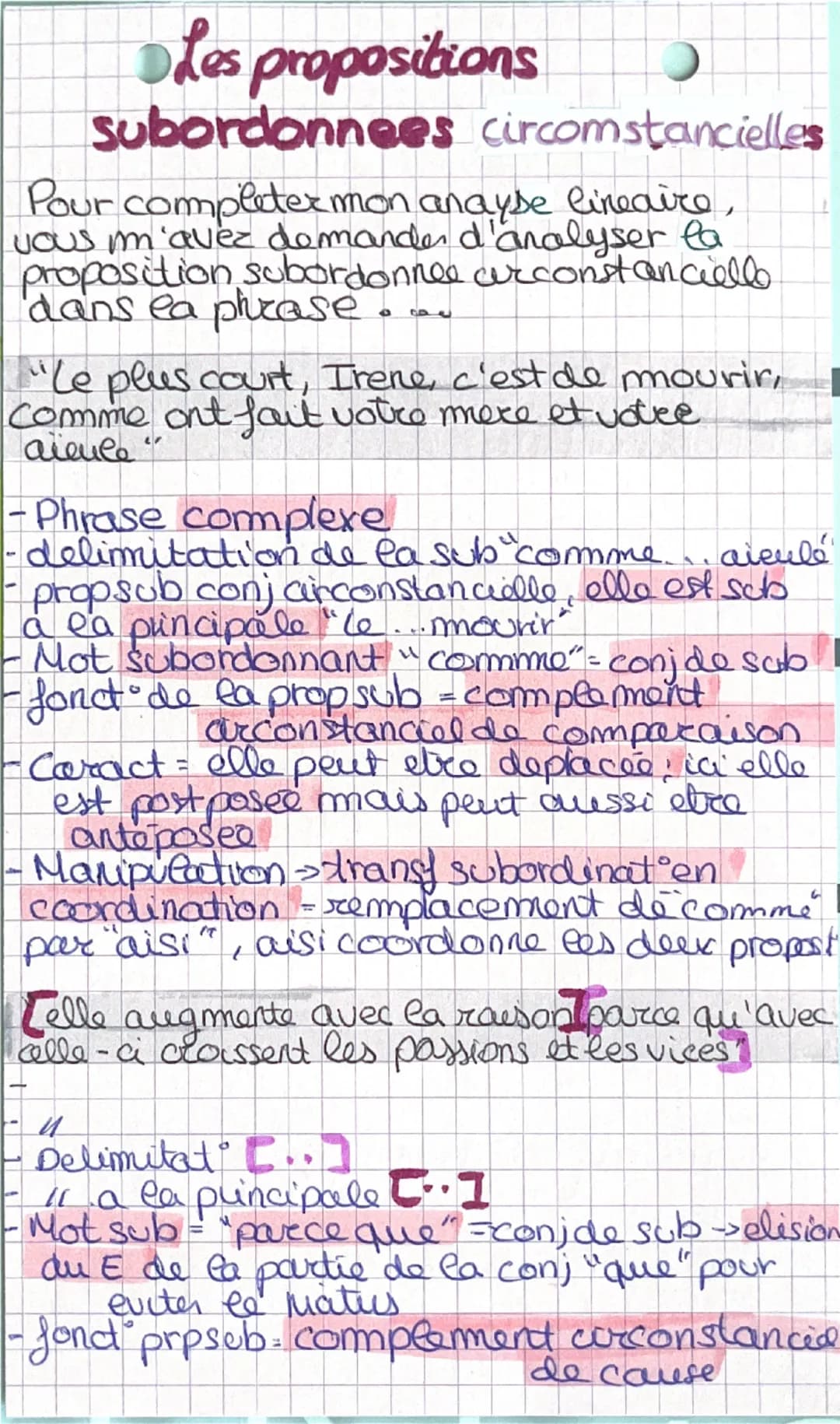 Les propositions
Subordonnées circonstancielles
Elles font partie des propsubconjonctives
elles sont introdestes par une conjde.
subordinati