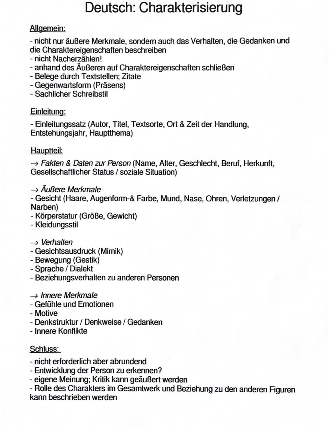 # Deutsch: Charakterisierung

Allgemein:
- nicht nur äußere Merkmale, sondern auch das Verhalten, die Gedanken und
die Charaktereigenschafte