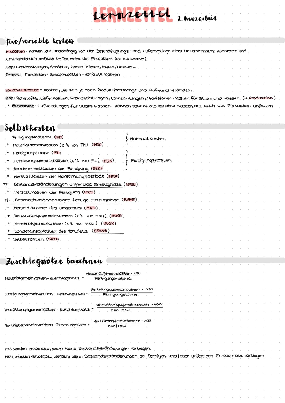 # Lernzettel
2. Kurzarbeit

fixe/variable Kosten

Fixkosten Kosten, die unabhängig von der Beschäftigungs- und Auftragslage eines unternehme