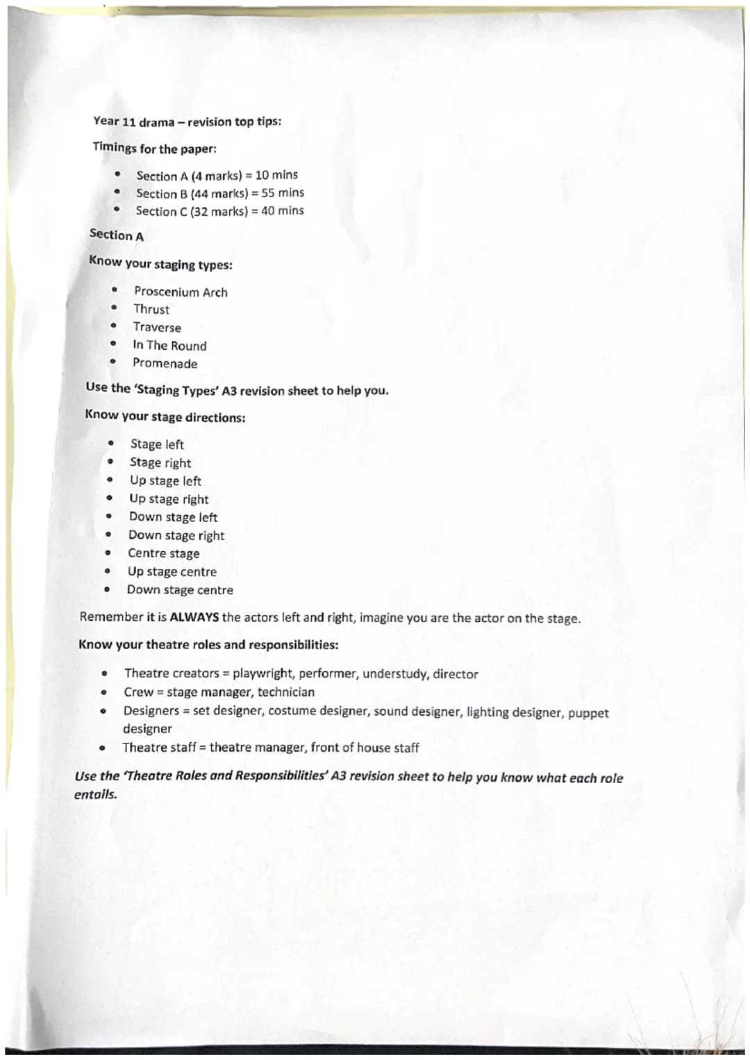 Year 11 drama - revision top tips:

Timings for the paper:

*   Section A (4 marks) = 10 mins
*   Section B (44 marks) = 55 mins
*   Section