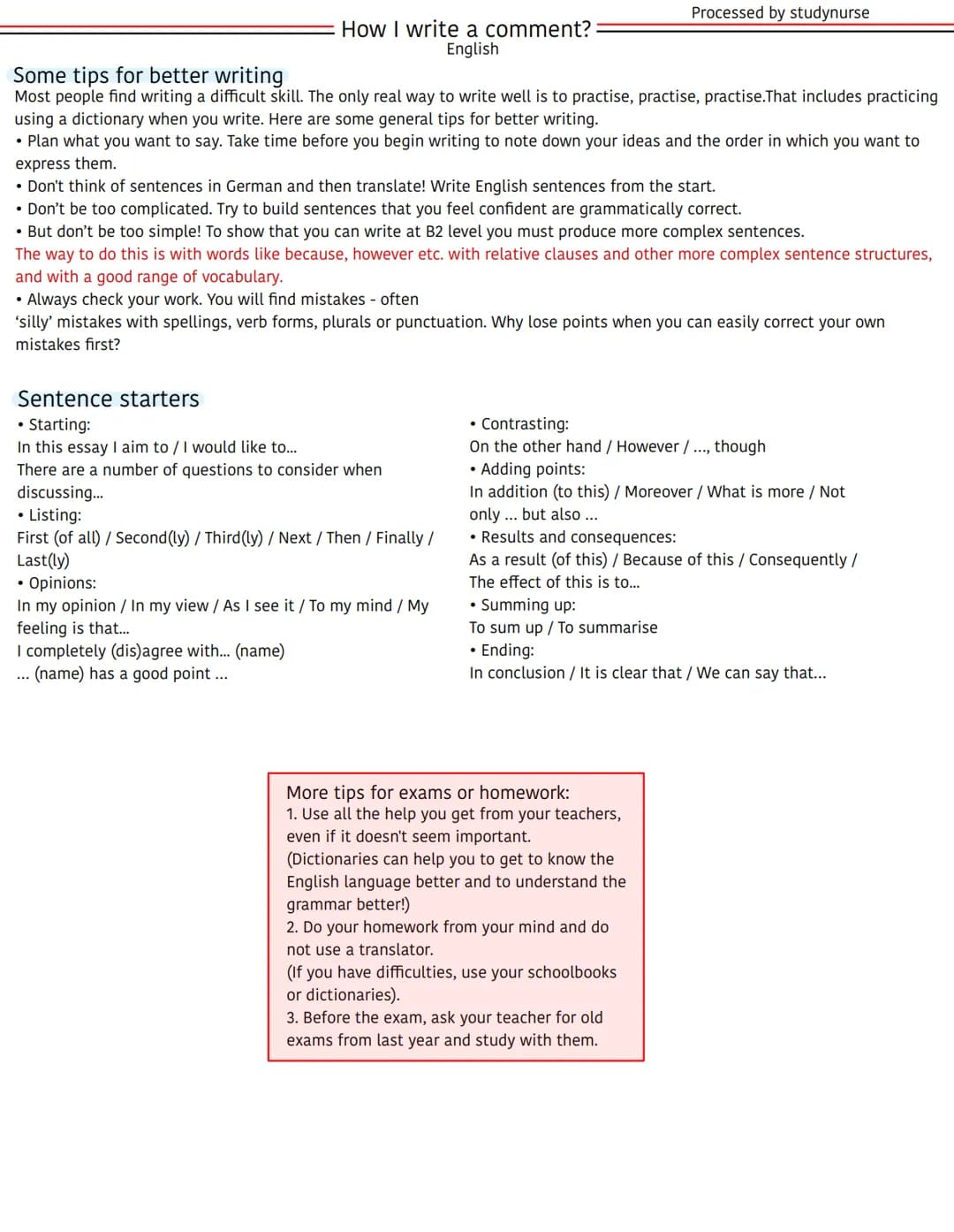 Processed by studynurse

# How I write a comment?
English

## Some tips for better writing
Most people find writing a difficult skill. The o