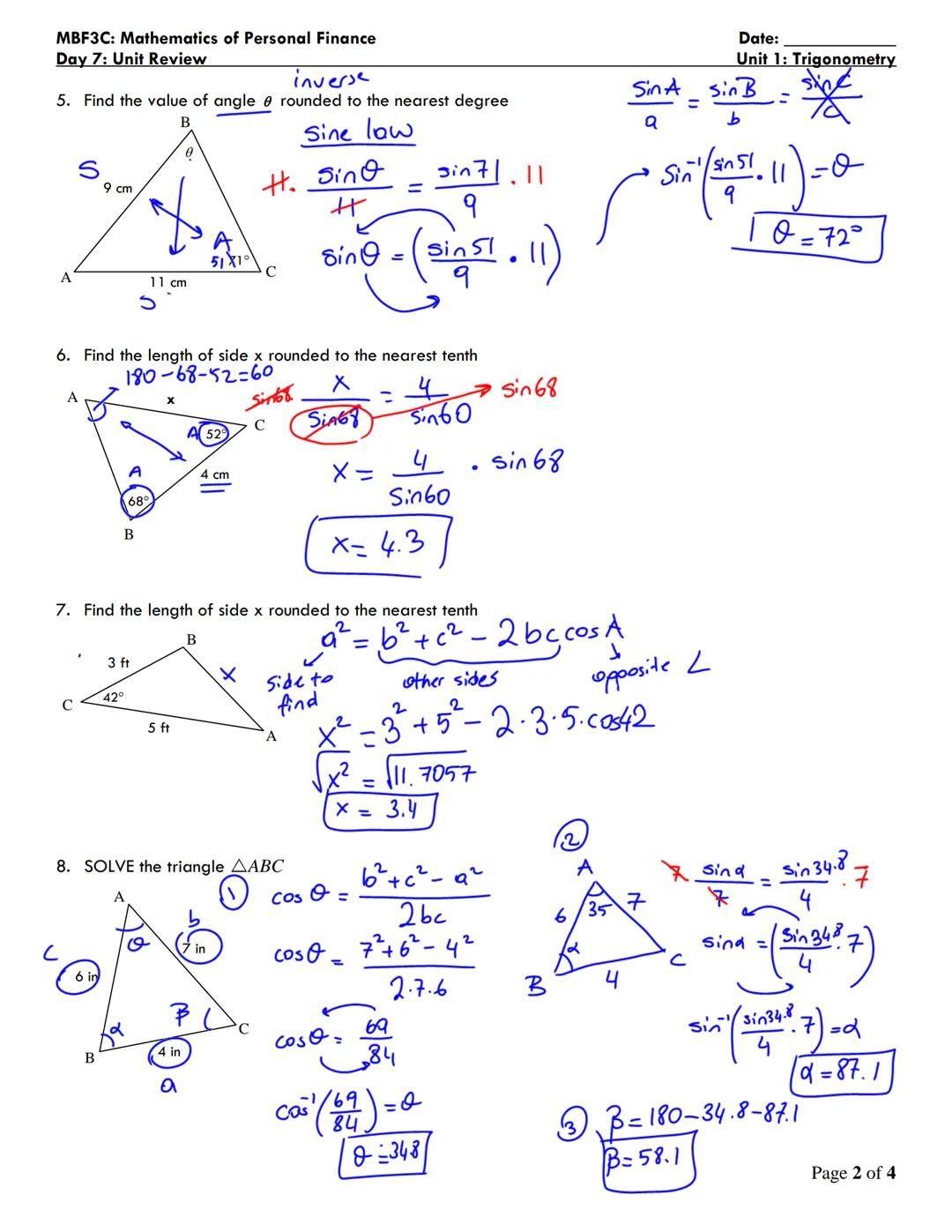 MBF3C: Mathematics of Personal Finance
Day 7: Unit Review
Date:
Unit 1: Trigonometry
other sides
Trigonometry Review
$a²+b² = c²$ hyp
1. Fin