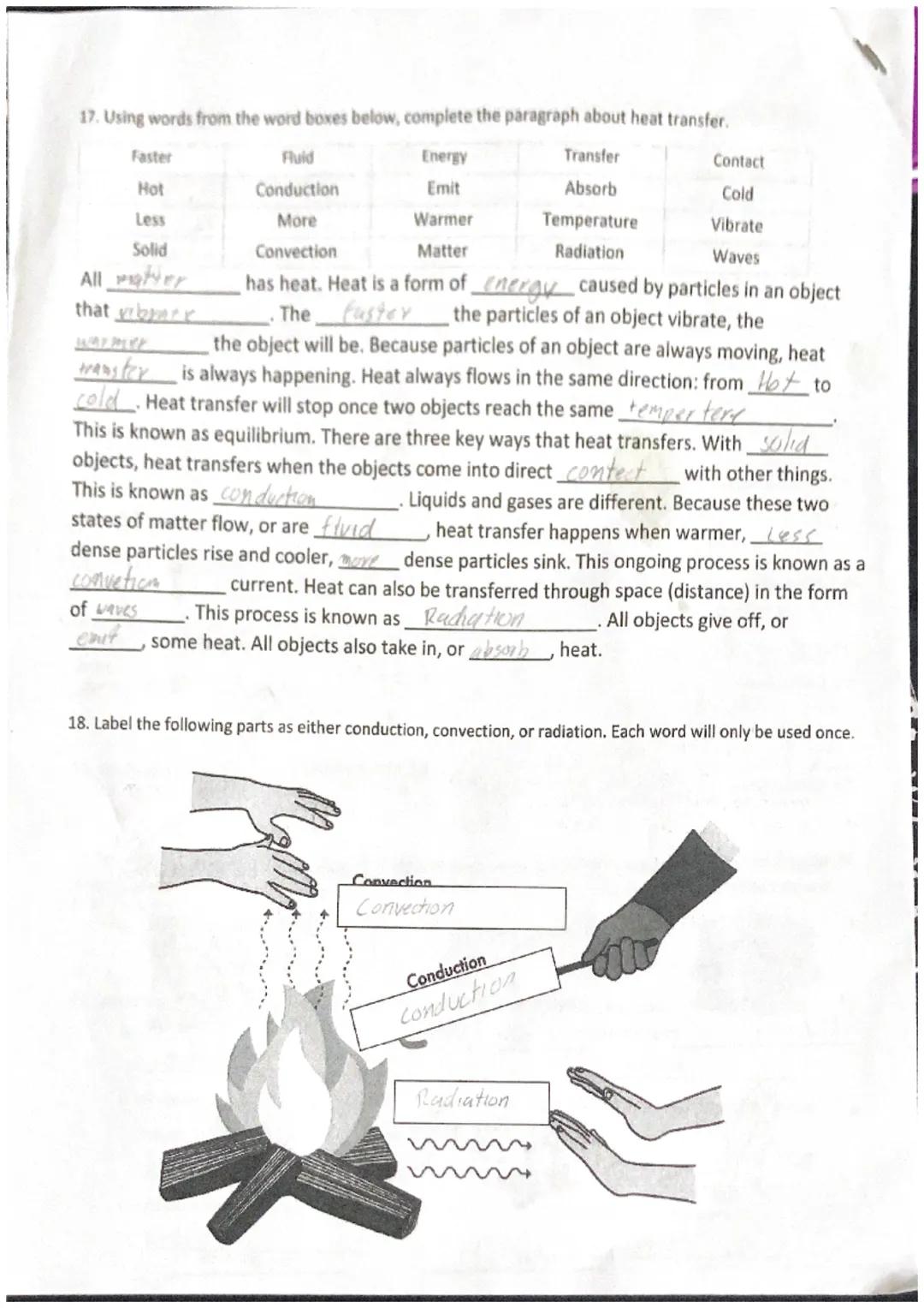 # States of Matter

1. What is matter?
anything that takes up space

2. Identify each of the states of matter. Which is a solid? Liquid? Gas