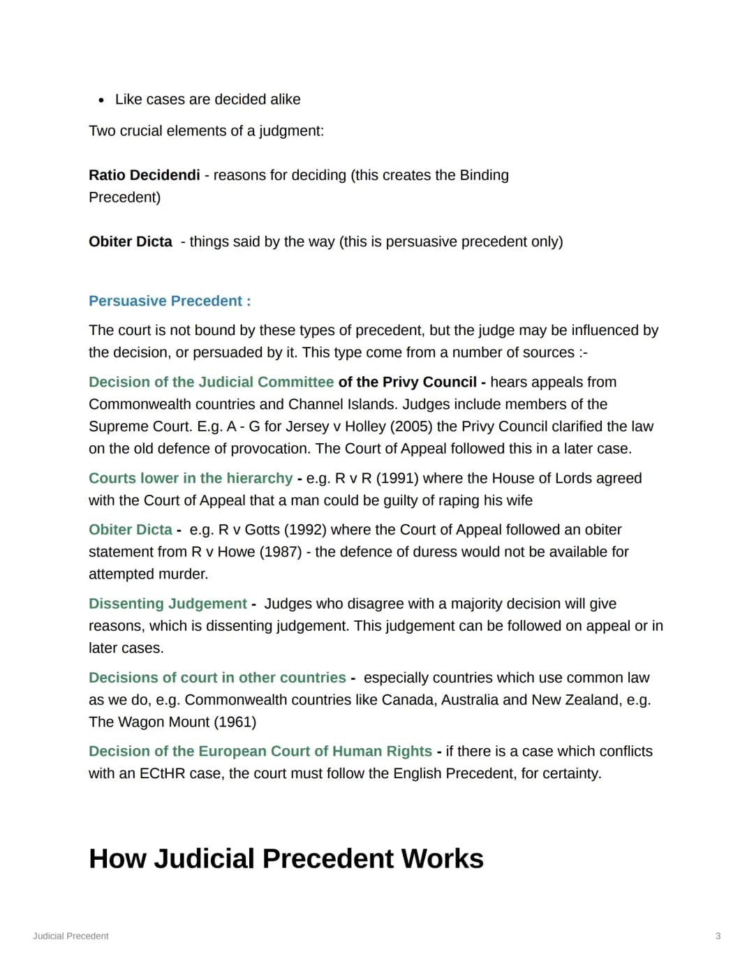 # Judicial Precedent

Judicial Precedent: Fast decisions of judges create law, which must be followed by
other judges.

courts must follow d