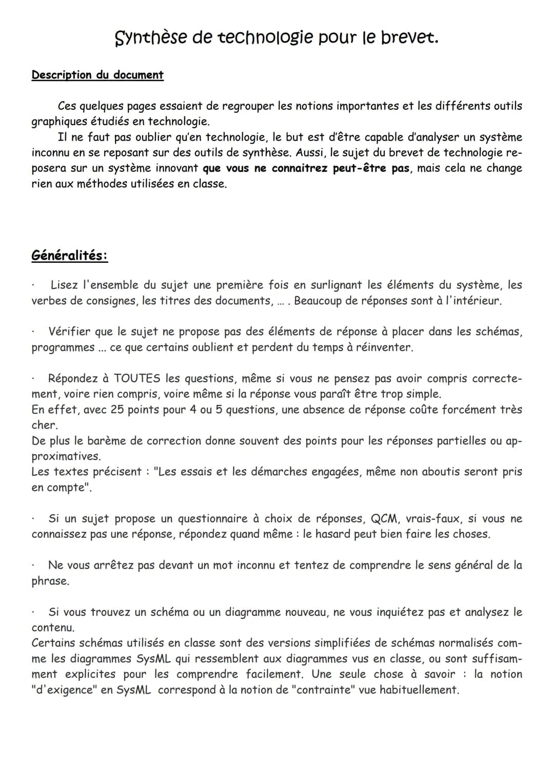 # Synthèse de technologie pour le brevet.

## Description du document

Ces quelques pages essaient de regrouper les notions importantes et l