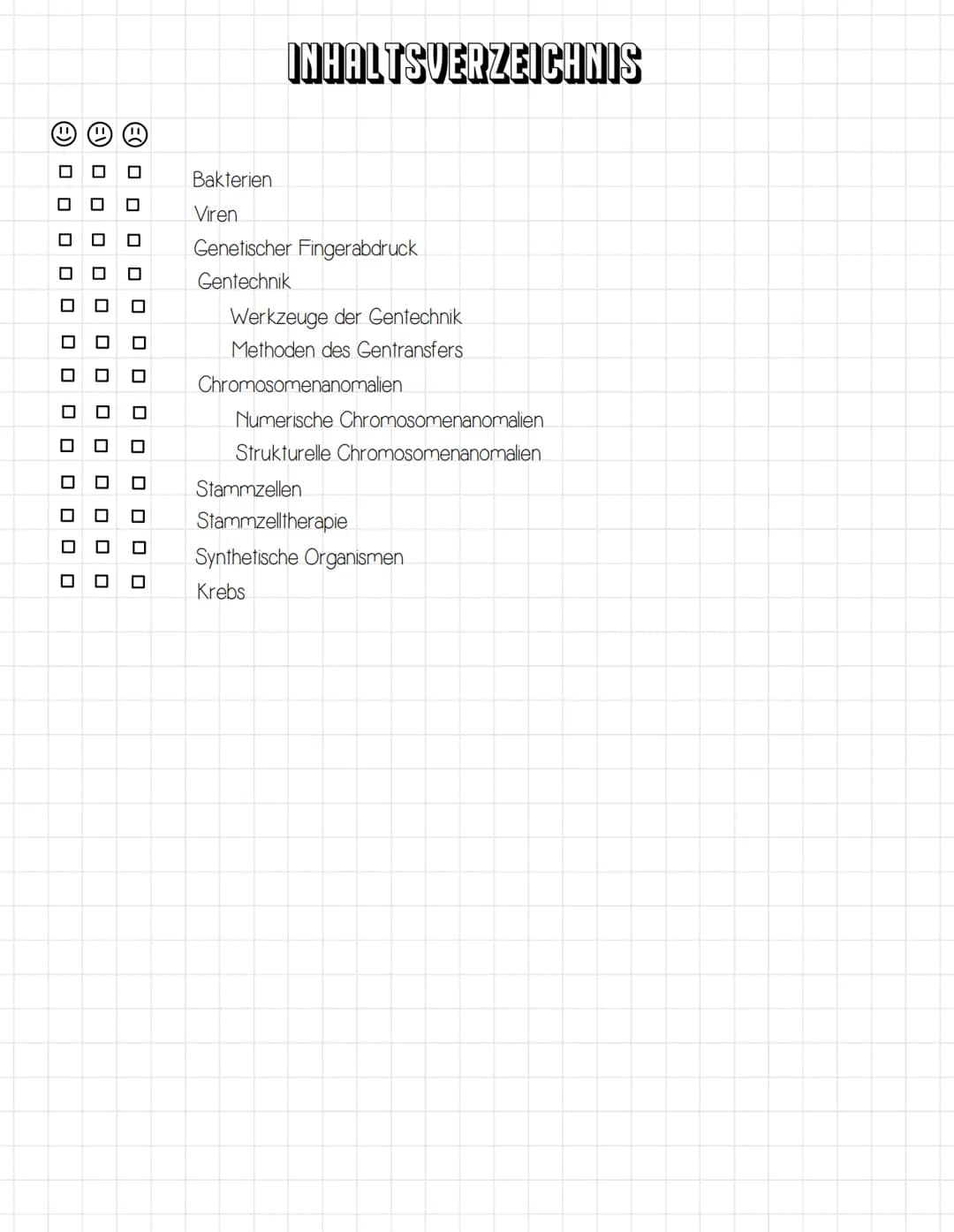 # INHALTSVERZEICHNIS

□□□ Chromosomen Aufbau

□□□ Zellzyklus

□□□ Mitose

□□□ Meiose

□□□ Vererbung

□□□ Begriffe

□□□ Mendelsche Regeln

□□