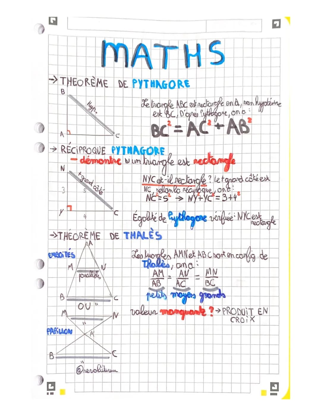# MATHS

→THEORÈME DE PYTHAGORE
B

A

Hyp.

C

Le trangle ABC estrectaregle end, son hyberne
est BC, D'ores lythagore, ona:
$BC = AC+AB$

→R