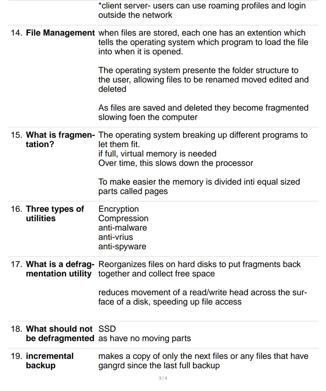 1. What is the pur- provide a platform upon which users can run programs
pose of the oper-
ating system
2. Things inclided
in the umbrel-
Us