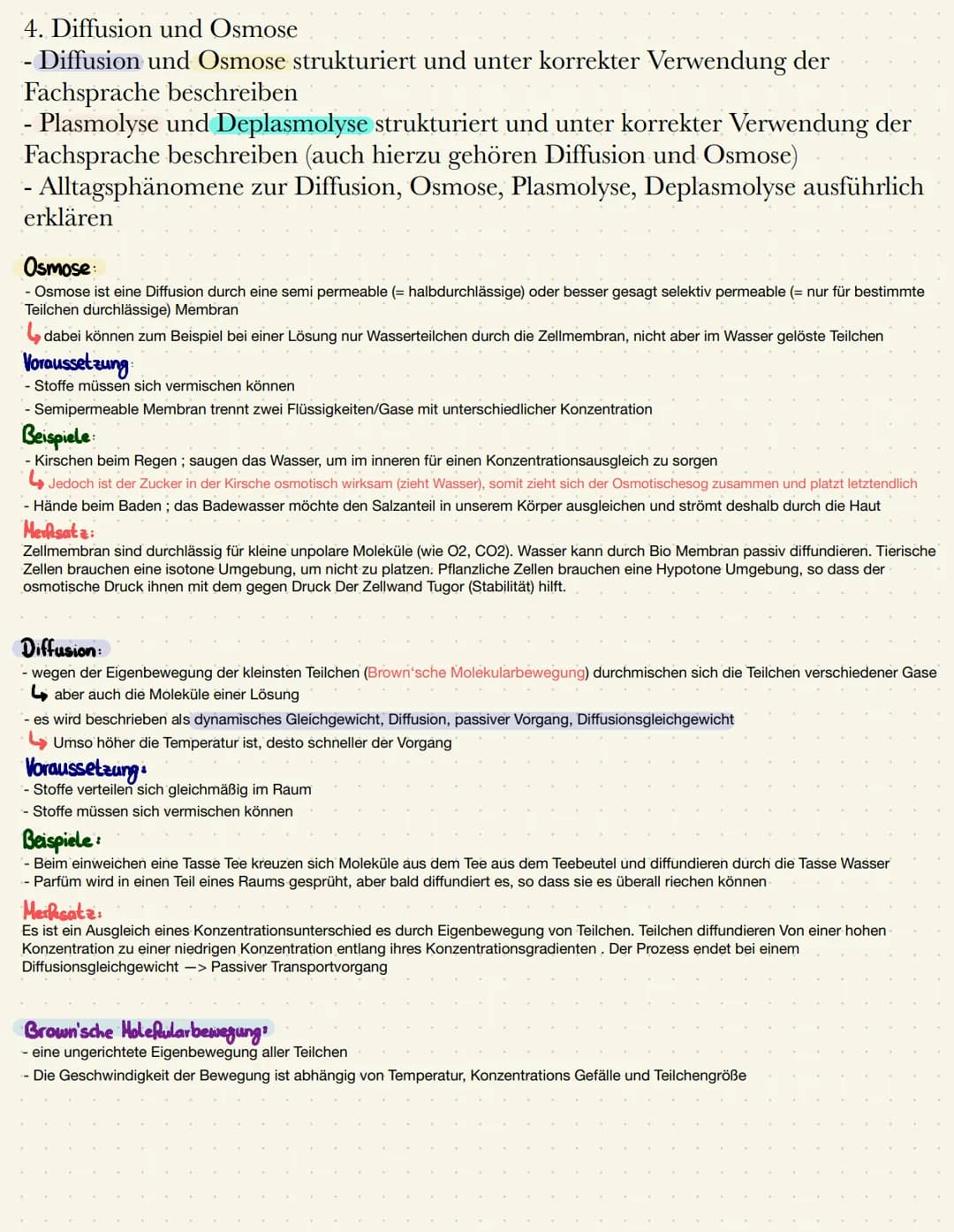 4. Diffusion und Osmose
- Diffusion und Osmose strukturiert und unter korrekter Verwendung der
Fachsprache beschreiben
- Plasmolyse und Depl
