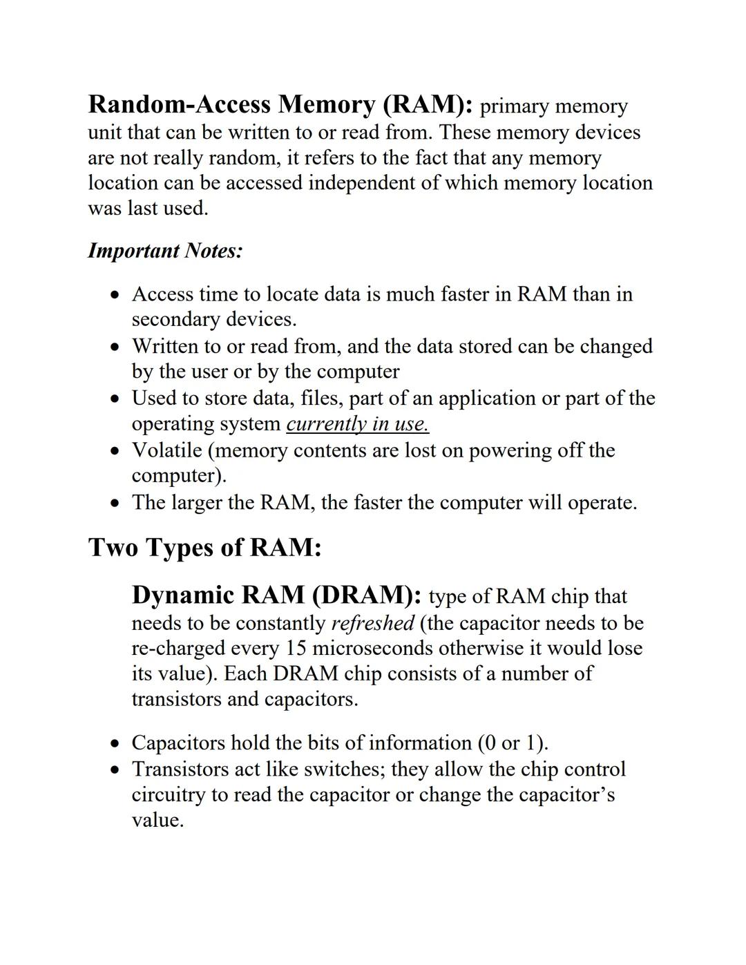 # Chapter 3: "HARDWARE"

Types of Memory:

primary memory

RAM

secondary storage

hard disk drive (HDD)

solid state drive (SSD)

ROM

remo