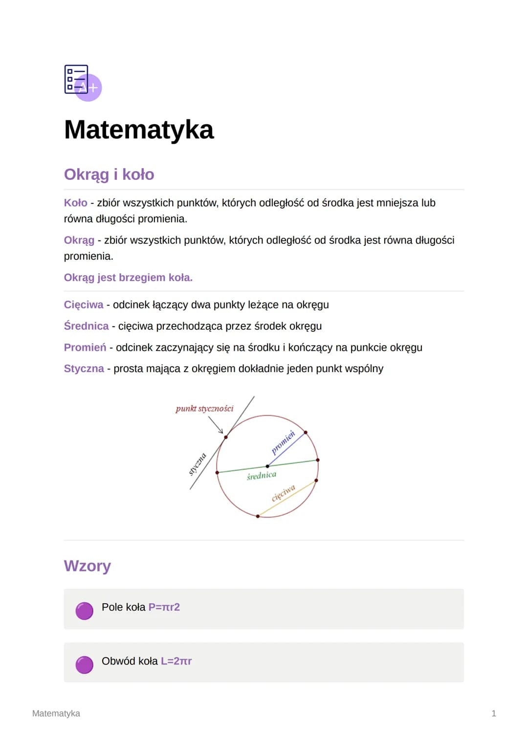 # Matematyka

## Okrąg i koło

Koło - zbiór wszystkich punktów, których odległość od środka jest mniejsza lub
równa długości promienia.

Okr
