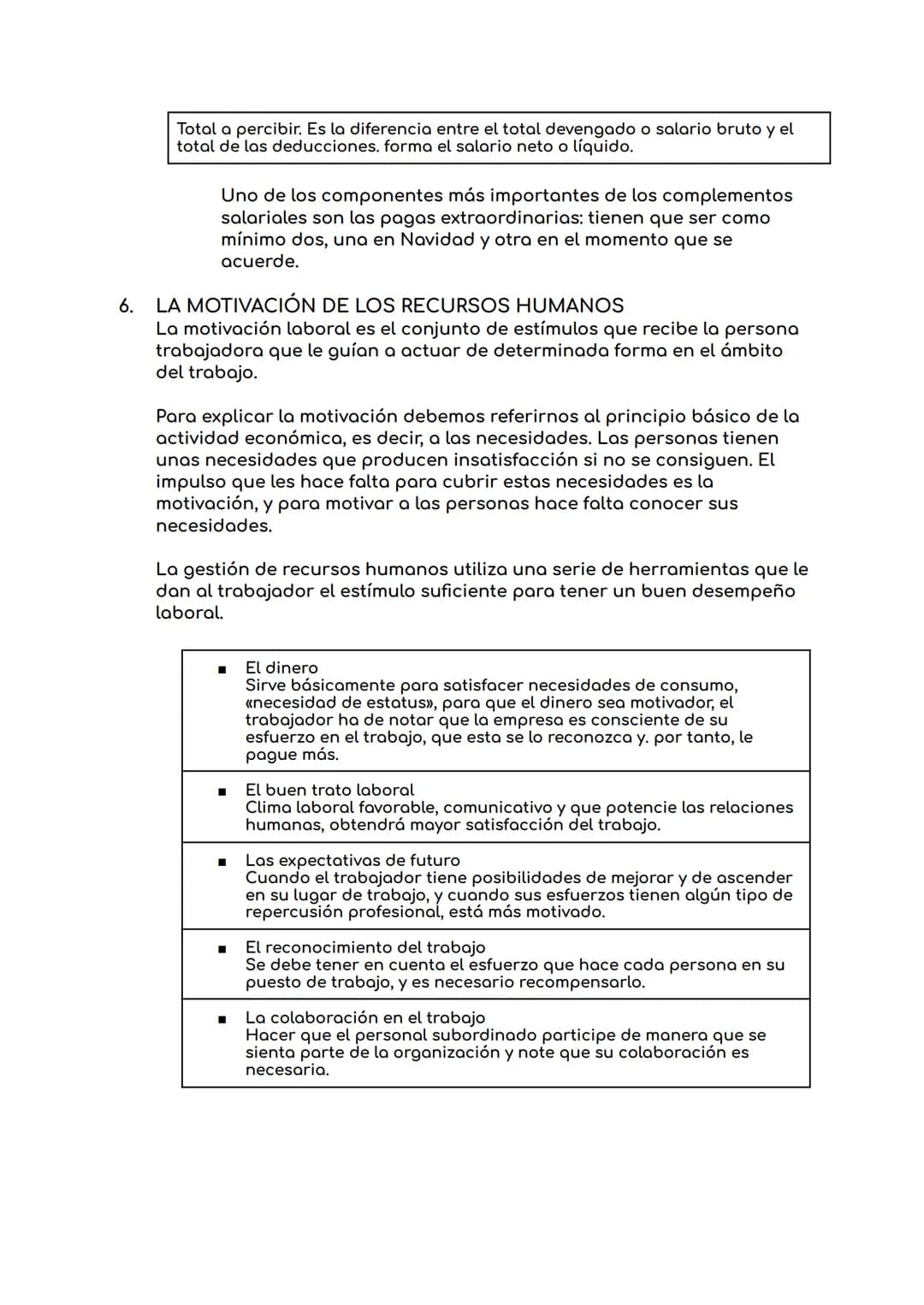 # TEMA 5: GESTIÓN DE LOS RECURSOS HUMANOS

1. LA GESTIÓN DE LOS RECURSOS HUMANOS

   El elemento humano es el hecho diferencial de las empre