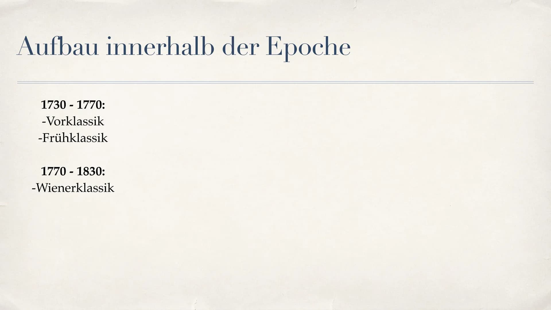 Klassik Gliederung
* Begriffserklärung
* Zeitliche Einordnung
* Hauptkomponisten
* Musikalische Merkmale (Instrumente, Sonatenhauptsatzform,