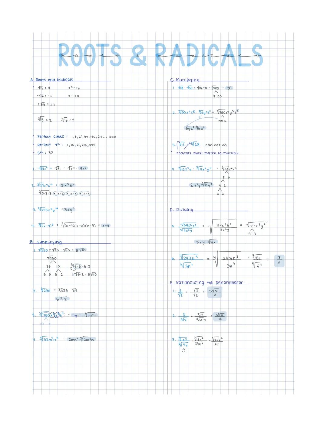 # ROOTS & RADICALS

A. Roots and Radicais

*   $\sqrt{16} = 4$  $x^2 = 16$

*   $\pm \sqrt{16} = -4$  $x = \pm 4$

*   $\pm \sqrt{16} = \pm 