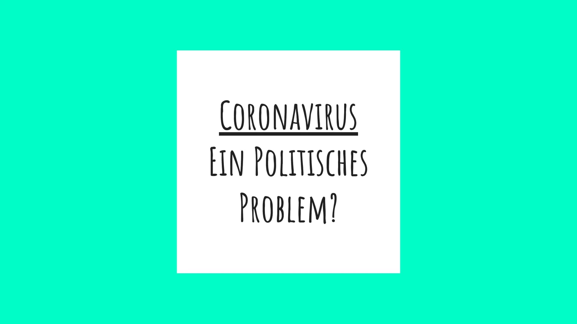 # POLITIKZYKLUS

Am Beispiel des Coronavirus erklärt

Mayenna, Emily, Alea, Erik # INHALTSVERZEICHNIS

*   Was ist der Coronavirus überhaupt