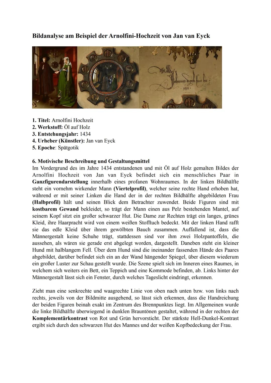 # Bildanalyse am Beispiel der Arnolfini-Hochzeit von Jan van Eyck

Jonants a rych

1. Titel: Arnolfini Hochzeit
2. Werkstoff: Öl auf Holz
3.