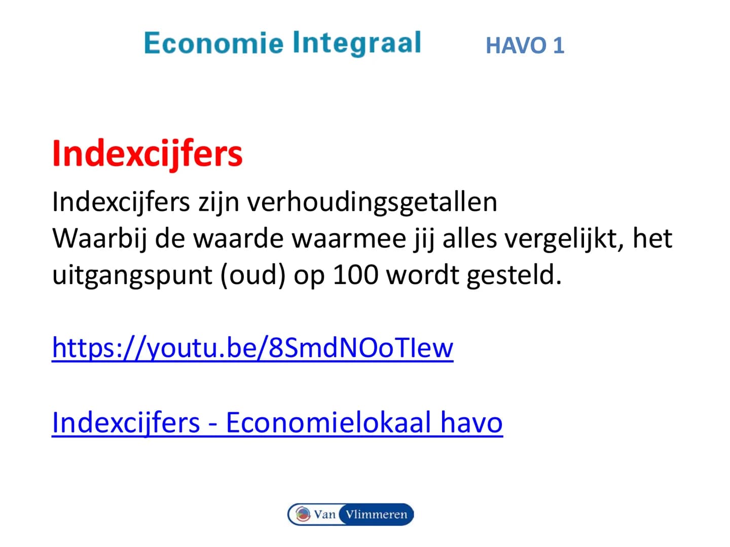 # Economie Integraal HAVO 1

# Hoofdstuk 1 Schaarste en welvaart

Van Vlimmeren Begrippen en vaardigheden

• Inkomen en Koopkracht
• Indexci