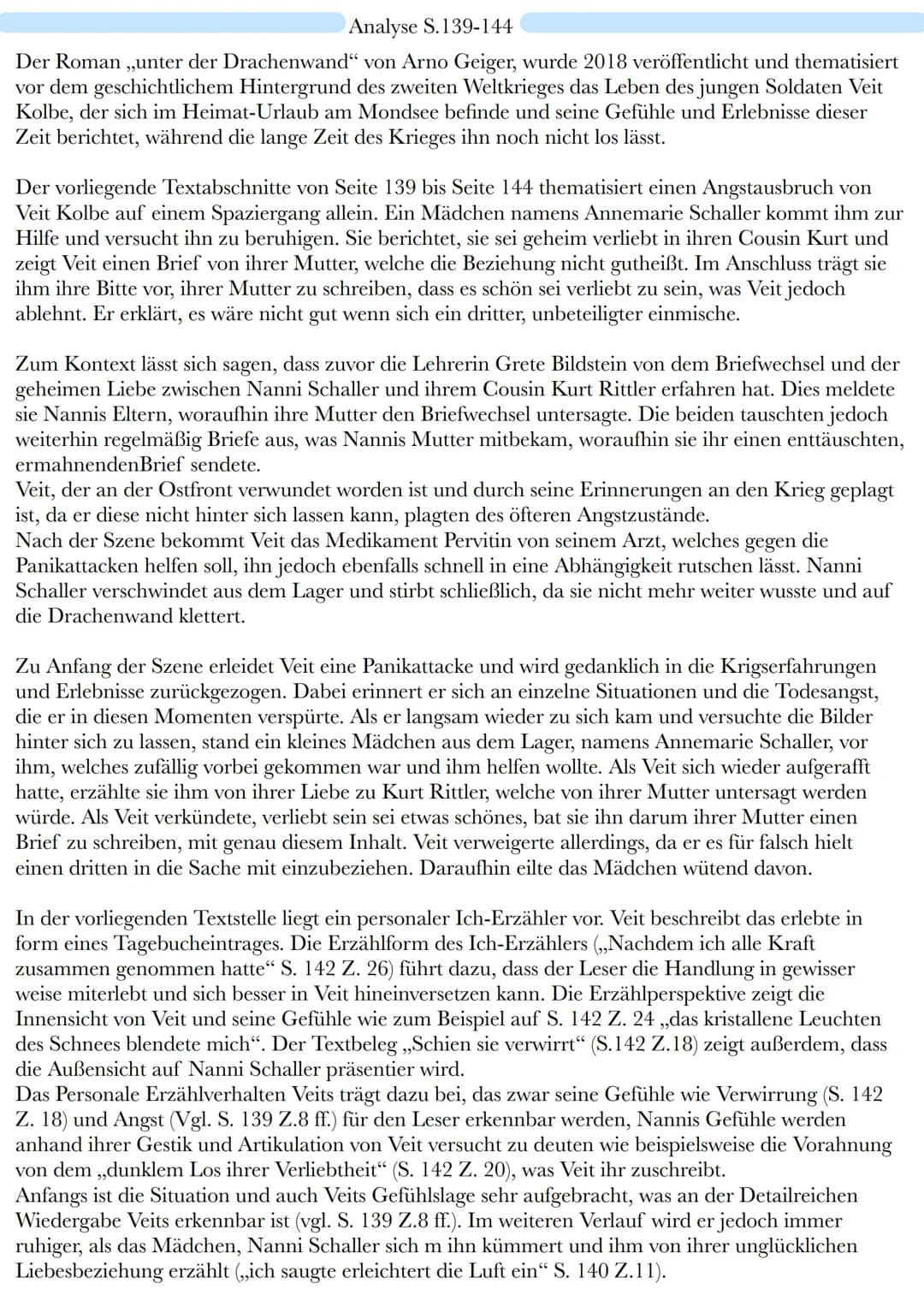 Analyse S.139-144

Der Roman,unter der Drachenwand" von Arno Geiger, wurde 2018 veröffentlicht und thematisiert
vor dem geschichtlichem Hint