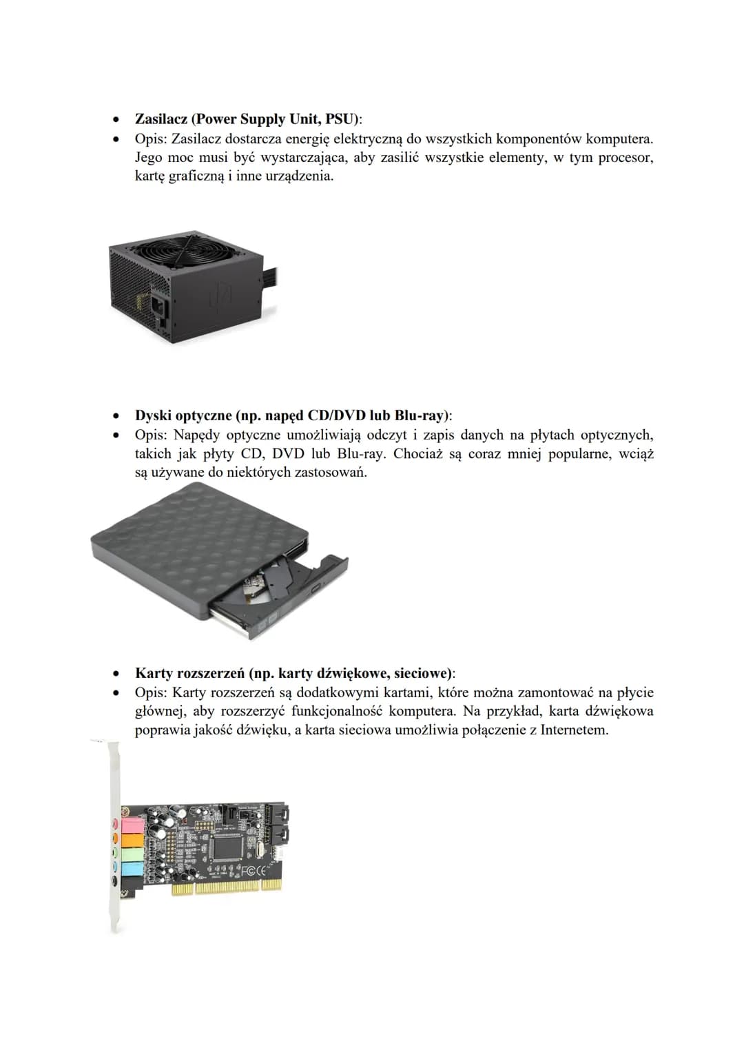 Wnętrze Komputera:

*   Płyta główna (Motherboard):
*   Opis: Płyta główna jest centralnym elementem komputera, na której znajdują
się gniaz
