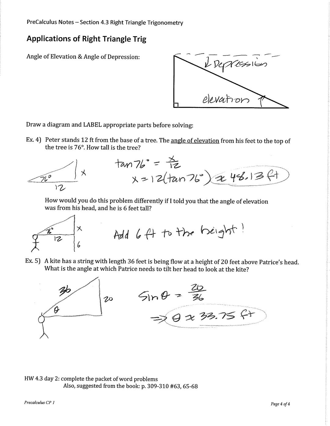 PreCalculus Notes - Section 4.3 Right Triangle Trigonometry

# Right Triangle Trigonometry
Before we can continue our exploration of radians