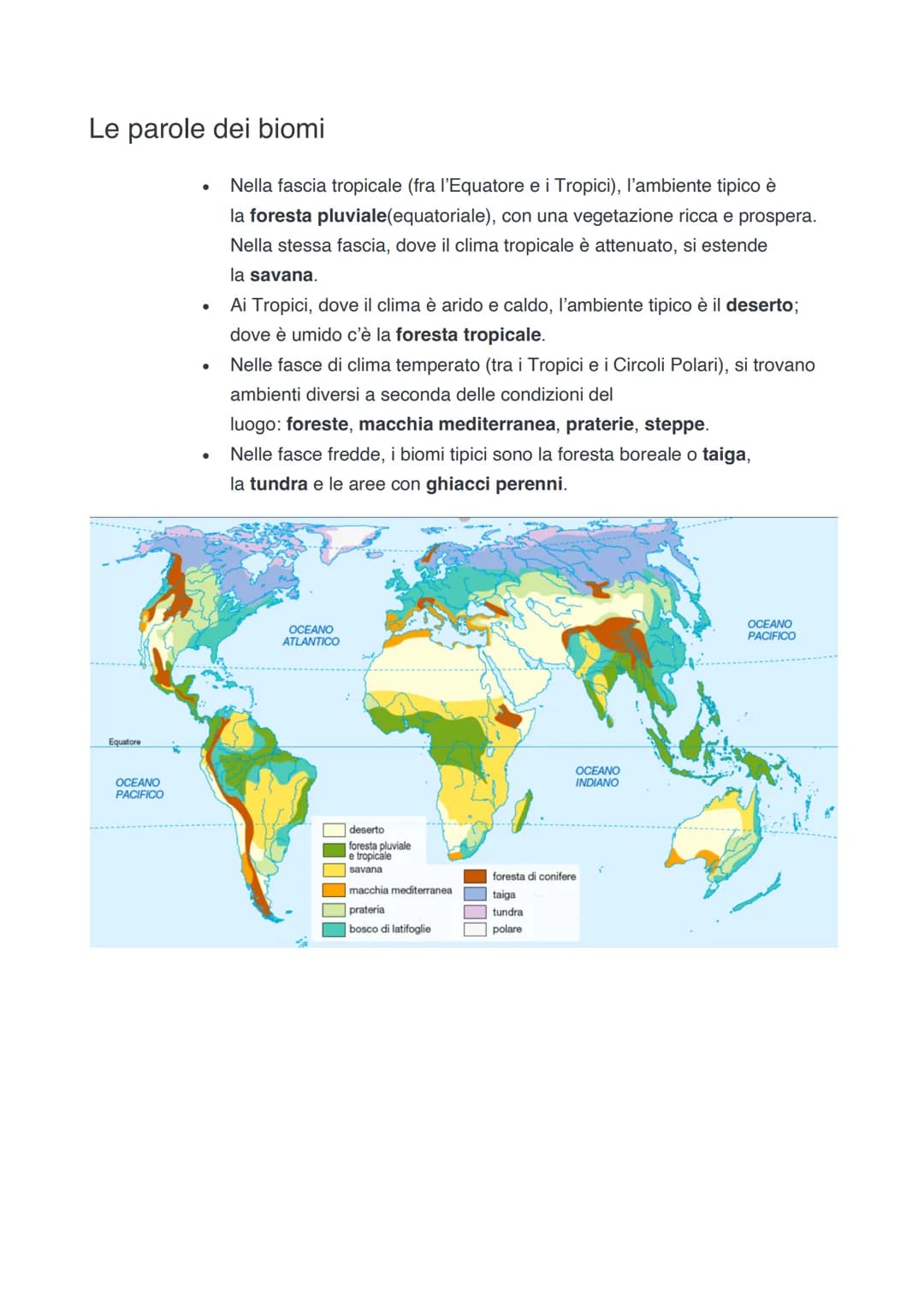 # Le fasce climatiche e i biomi

Sulla Terra ci sono diverse fasce climatiche (gruppi di climi). Ogni clima ha valori specifici
di temperatu
