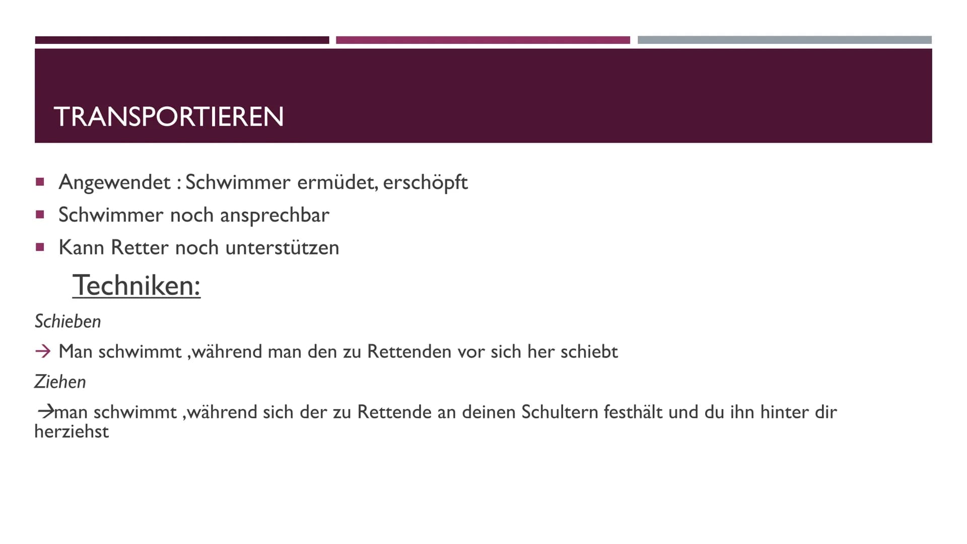 TRANSPORTIEREN UND SCHLEPPEN ALLGEMEINES

> Was ist bei den Ausführungen aller Schleppgriffe immer gleich:

*   Bei allen müssen Mund und Na