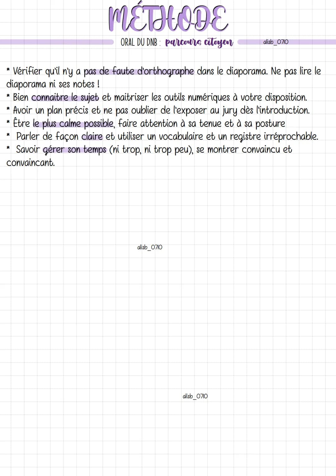 # METHODE
ORAL DU DNB: parcours citoyen
alisb_0710

L'épreuve du DNB est une soutenance: vous allez présenter un projet mené au
cours de vot