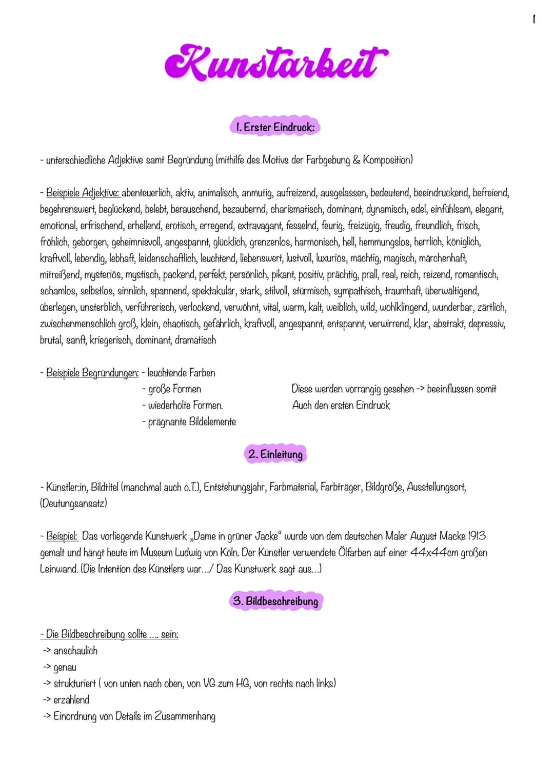 # Kunstarbeit

1. Erster Eindruck:

- unterschiedliche Adjektive samt Begründung (mithilfe des Motivs der Farbgebung & Komposition)

- Beisp