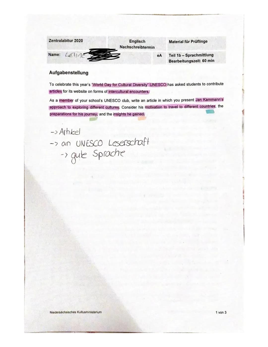 Zentralabitur 2020
Englisch
Nachschreibtermin
Material für Prüflinge
Name: Celine
eA
Teil 1b-Sprachmittlung
Bearbeitungszeit: 60 min

Aufgab