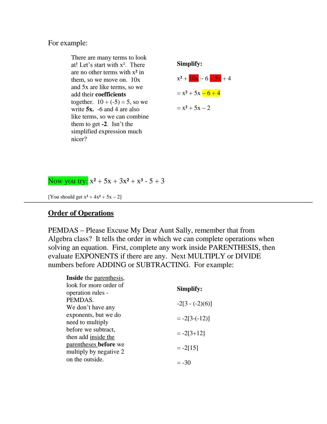 
<h2 id="simplifyingexpressions">Simplifying Expressions</h2>
<p>In algebra, an expression is a mathematical "phrase" that contains numbers 