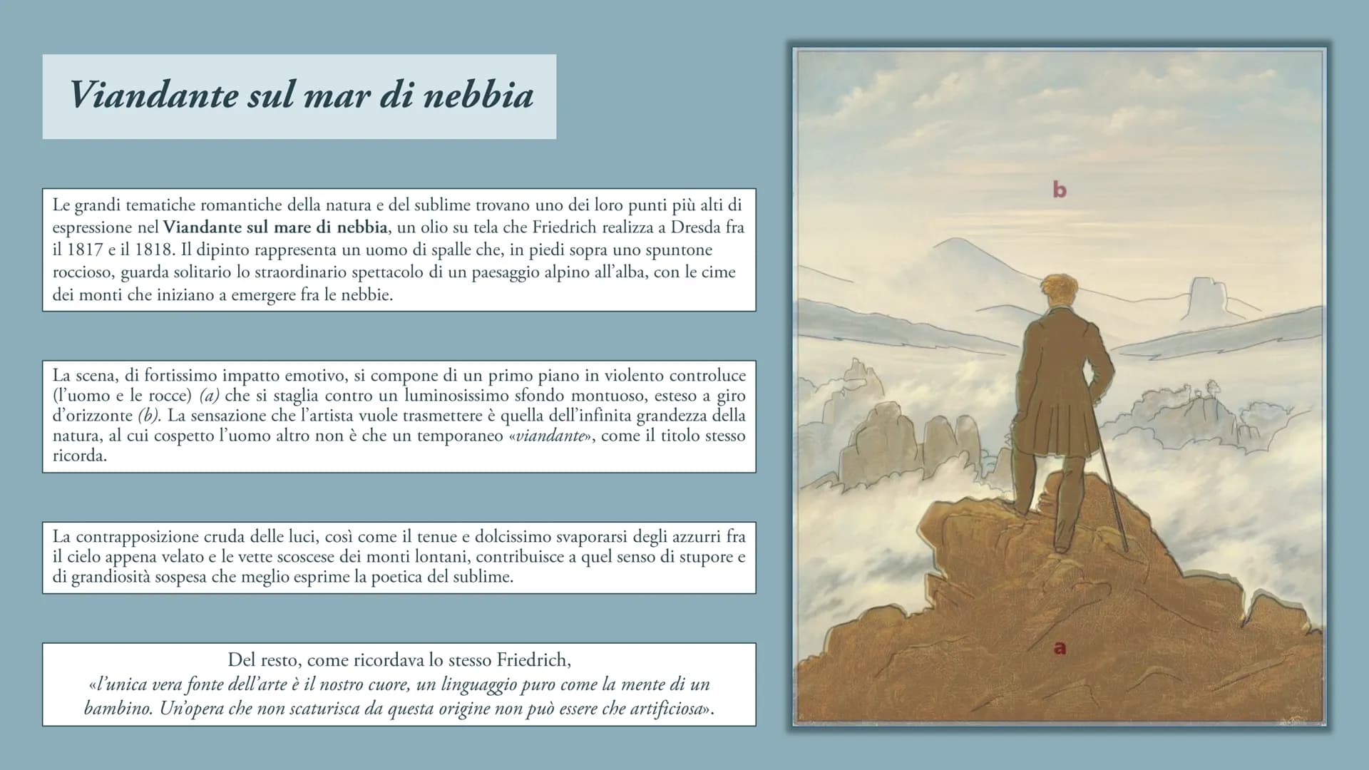 Caspar David Friedrich
«L'unica vera fonte dell'arte è il nostro cuore»

Caspar David Friedrich nasce il 5 settembre 1774 a Greifswald, una
