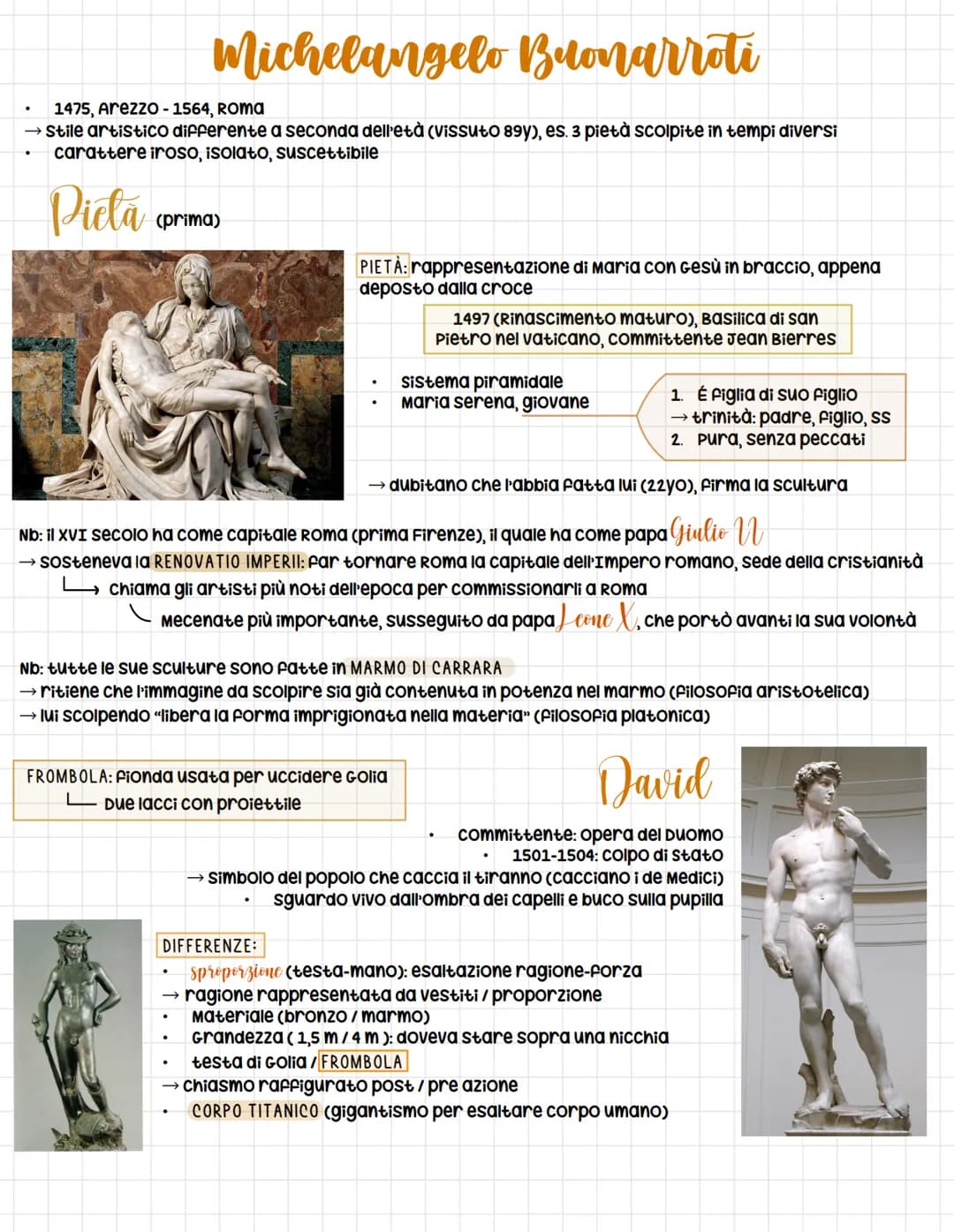 # Michelangelo Buonarroti

*   1475, Arezzo - 1564, ROMA
*   stile artistico differente a seconda dell'età (vissuto 89y), es. 3 pietà scolpi