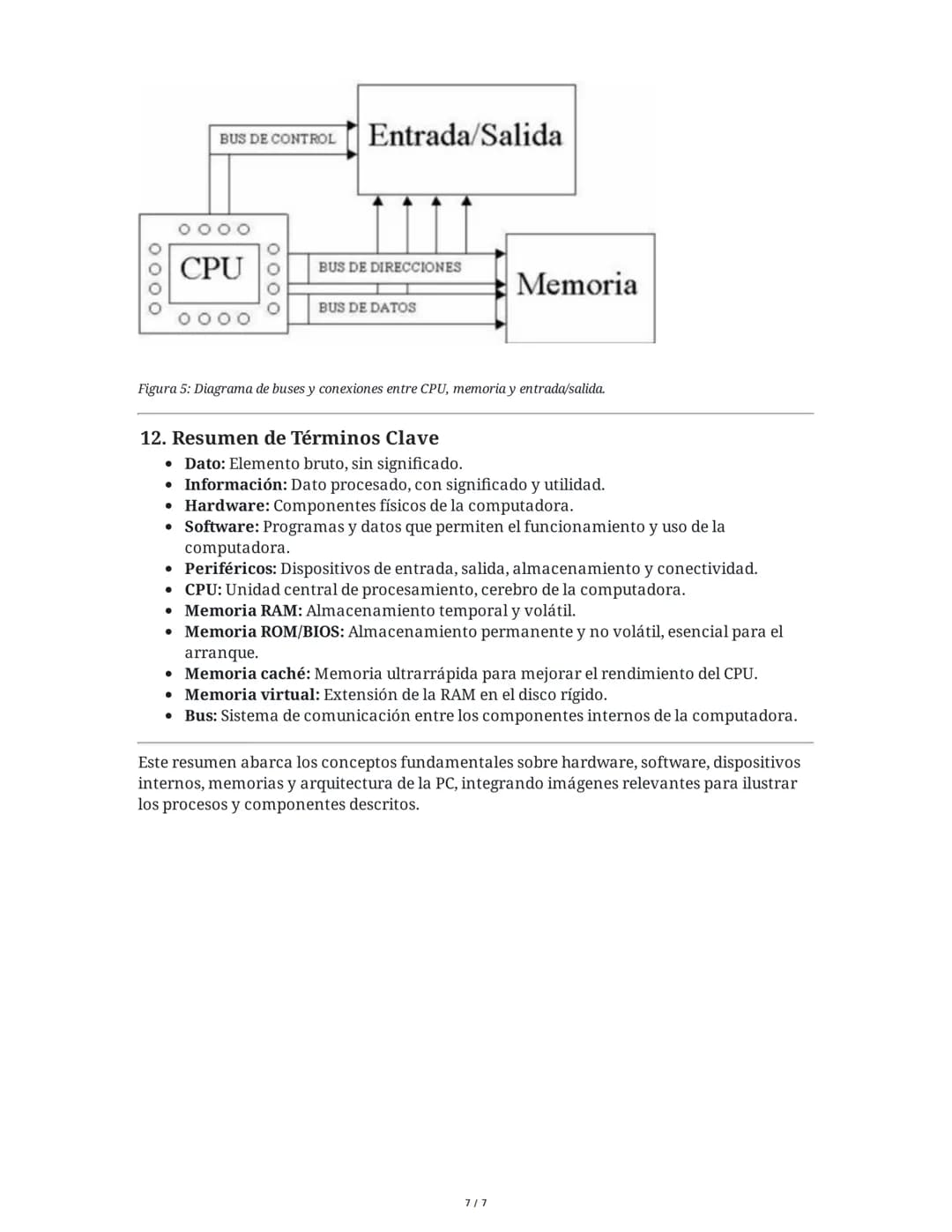 Hardware, Software y Dispositivos Internos de la PC
1. Datos e Información
En informática, datos son elementos en estado bruto: pueden ser n