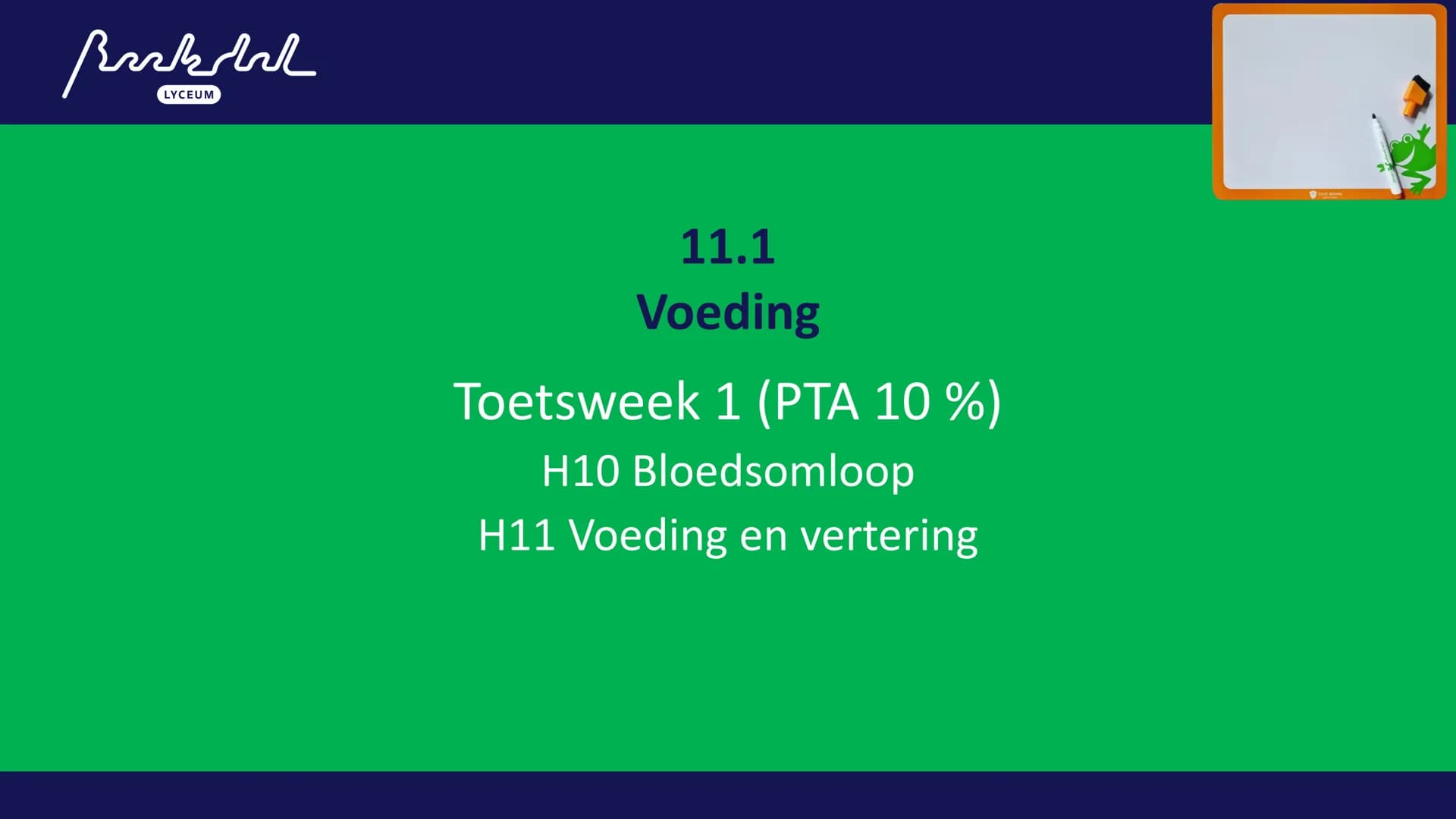 Bark
LYCEUM

11.1
Voeding
Toetsweek 1 (РТА 10%)
H10 Bloedsomloop
H11 Voeding en vertering Bak
LYCEUM

Vandaag 11.1

- 11.1 Voeding
- HW =
A: