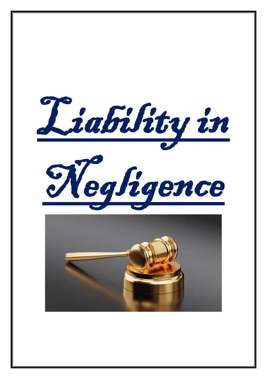 # Liability in

# Negligence # WHAT IS NEGLIGENCE?

Negligence is an act or a failure to act (omission) which causes injury or damage to ano