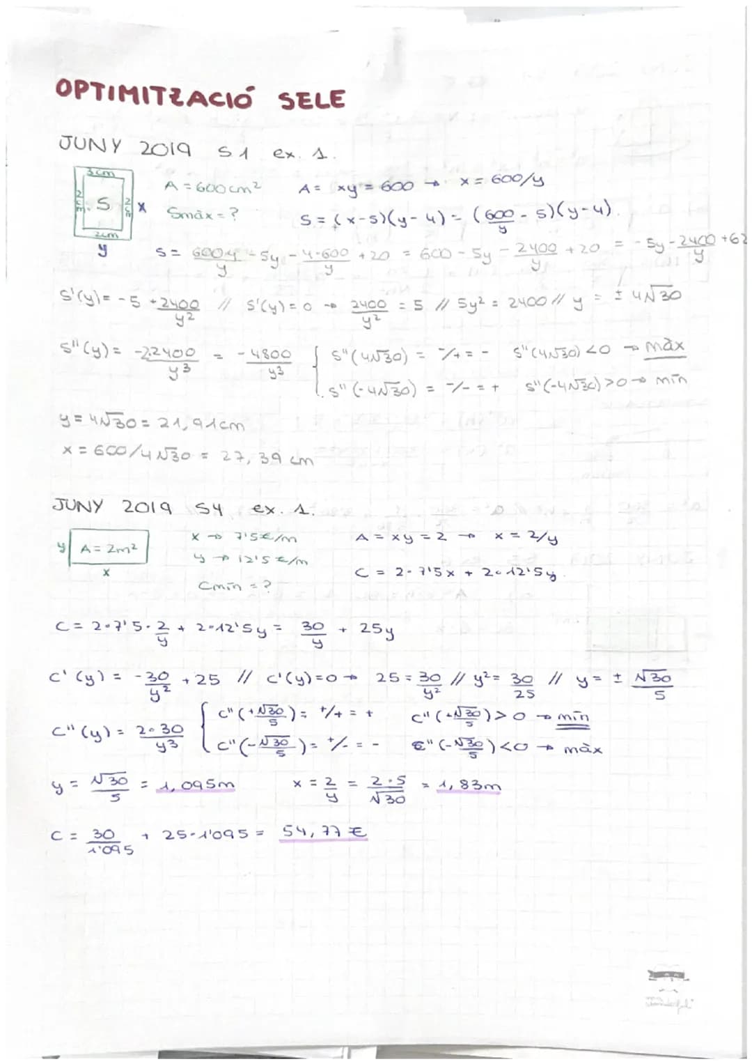 # OPTIMITZACIÓ SELE

JUNY 2019 S1 ex. 1.

![alt text](image.png)

$
\begin{aligned}
A &= 600cm^2 \\
Smax &= ?
\end{aligned}
$

$
\begin{alig