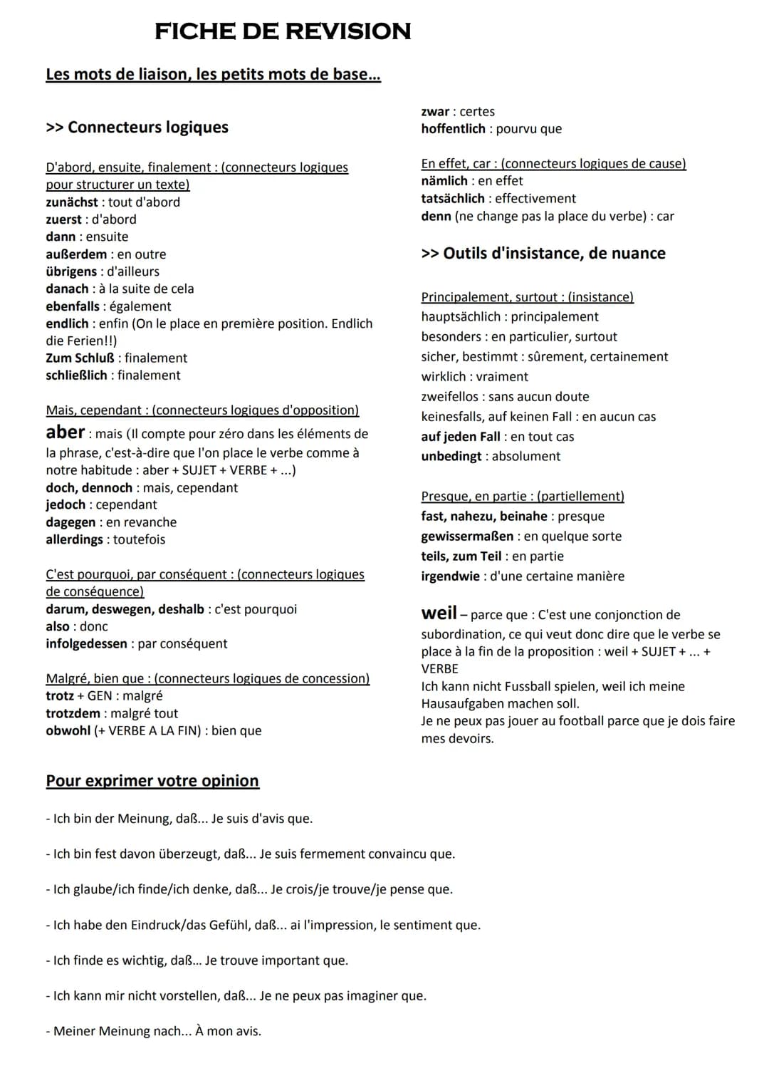# FICHE DE REVISION

Les mots de liaison, les petits mots de base...

>> Connecteurs logiques

D'abord, ensuite, finalement: (connecteurs lo