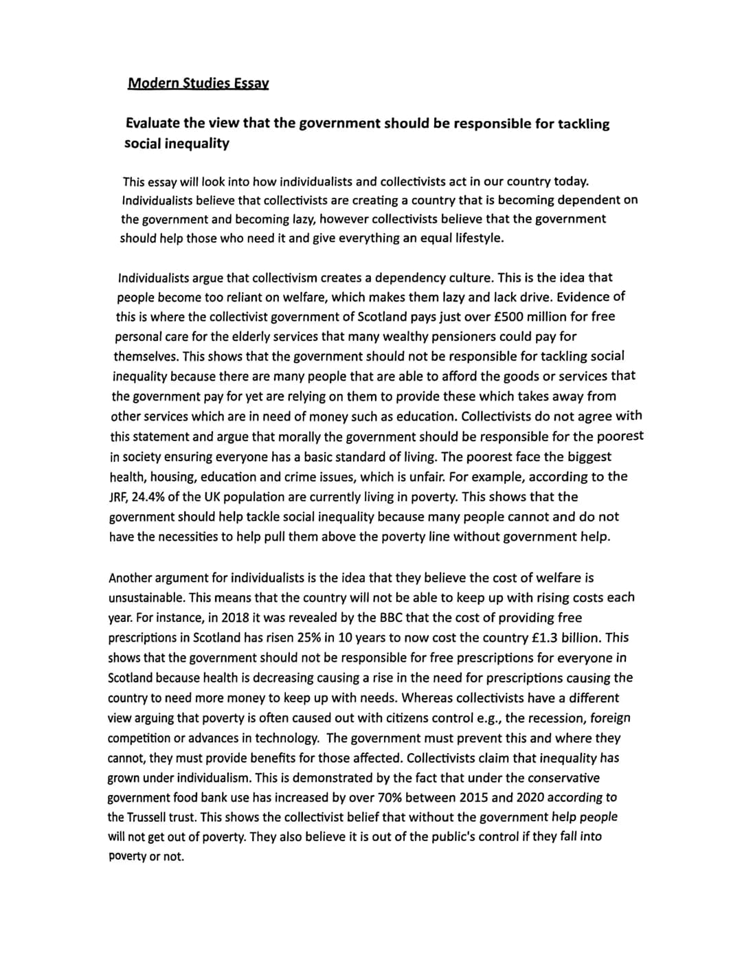 # Modern Studies Essav

Evaluate the view that the government should be responsible for tackling
social inequality

This essay will look int