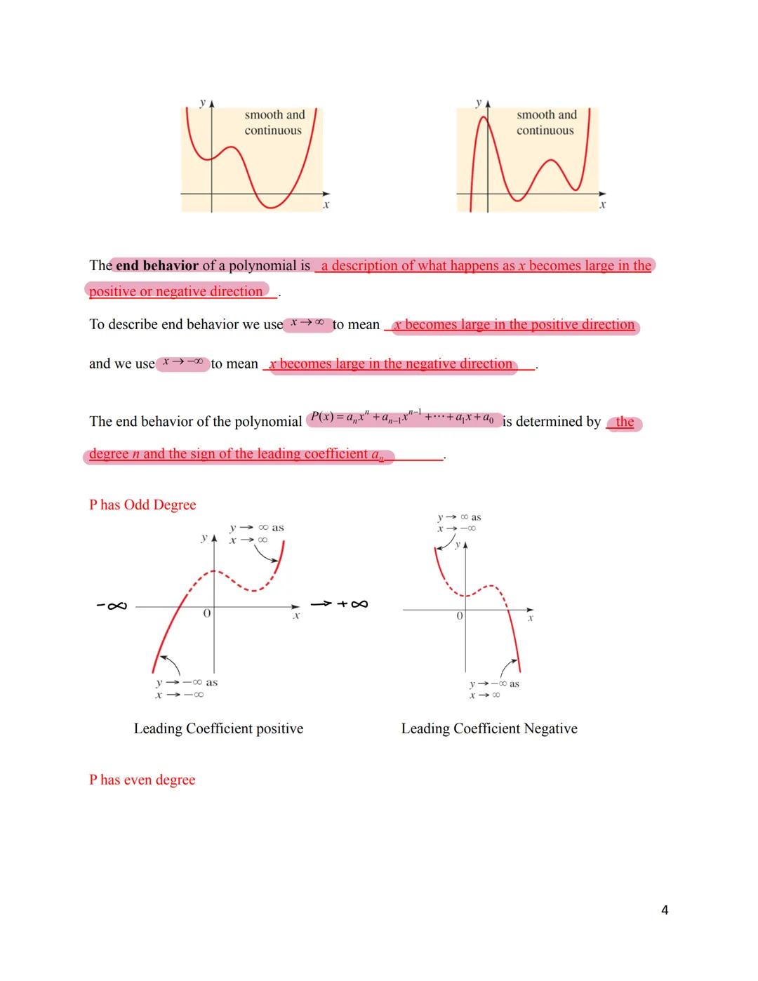 3.2 Polynomial Functions and Their Graphs

I. Polynomial Functions

A polynomial function of degree $n$ is a function of the form

$P(x) = a