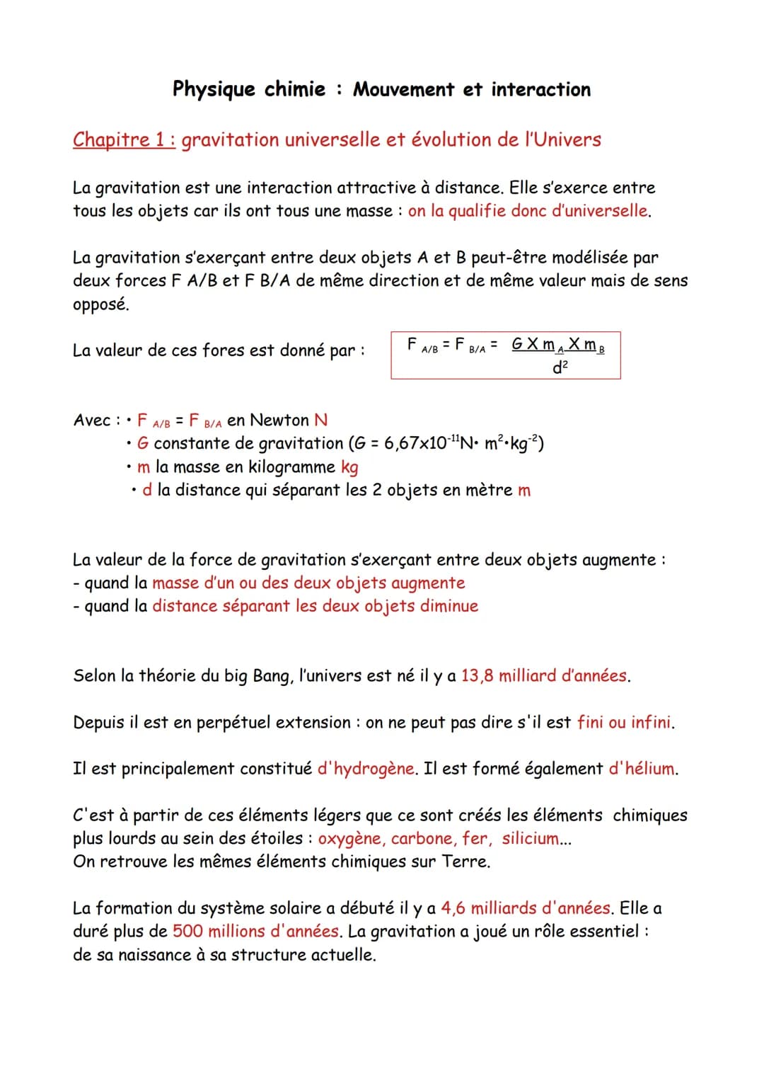 Physique chimie: Mouvement et interaction

Chapitre 1: gravitation universelle et évolution de l'Univers

La gravitation est une interaction