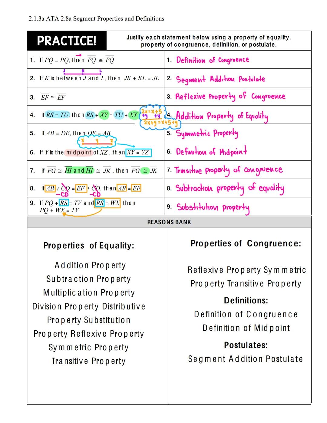 2.1.3a ATA 2.8a Segment Properties and Definitions
Name:
Date:
# SEGMENT PROOFS
(numbers... algebra /equation) Properties of Equality = (MEA