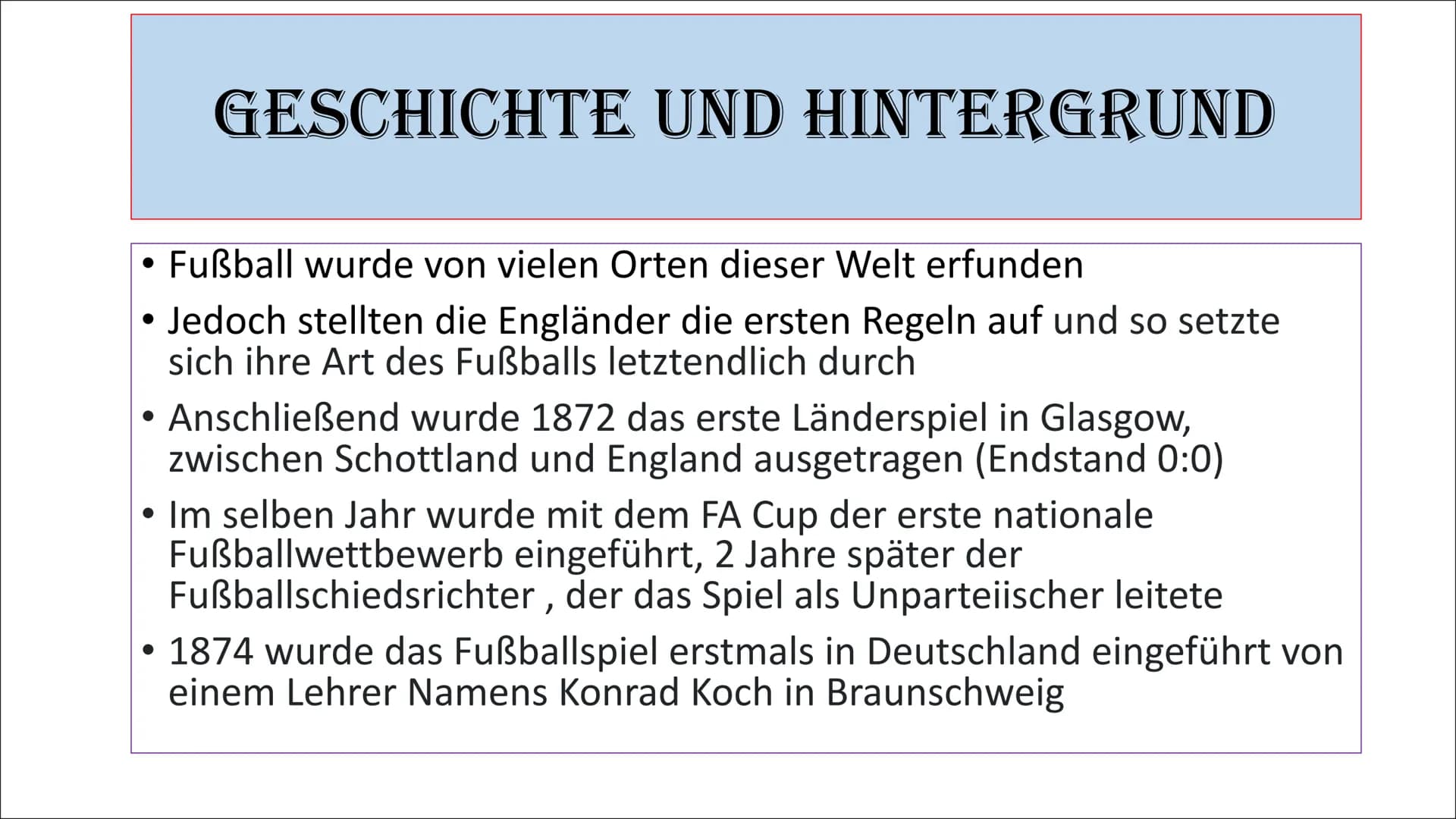 # FUBBALL

Präsentation von Dorina # INHALT

- Infos
- Geschichte und Hintergrund
- Berühmte Sportler
- Sportunterricht DERBY
BUNDESLIGA
ERD