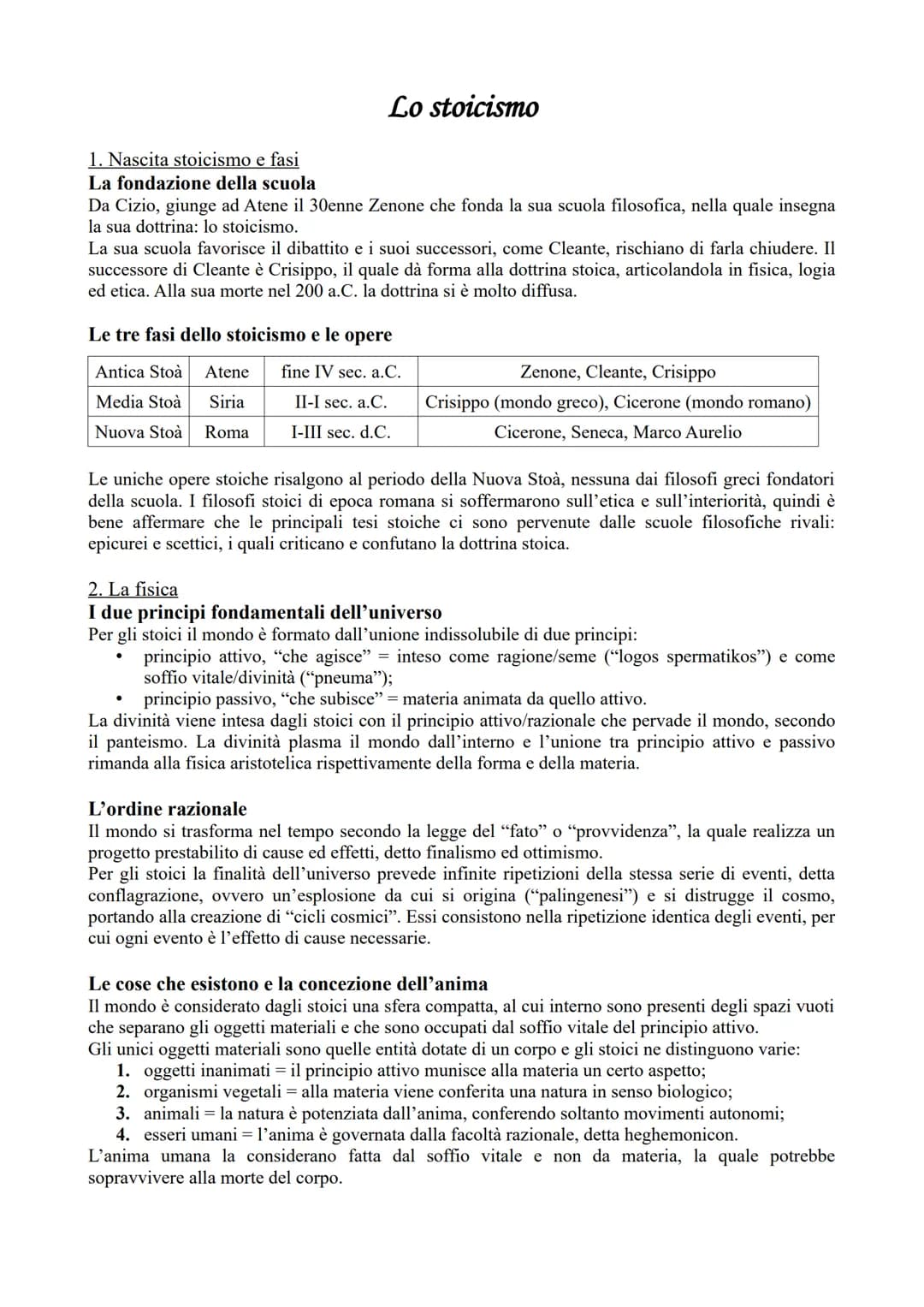 # Lo stoicismo

1. Nascita stoicismo e fasi
La fondazione della scuola

Da Cizio, giunge ad Atene il 30enne Zenone che fonda la sua scuola f