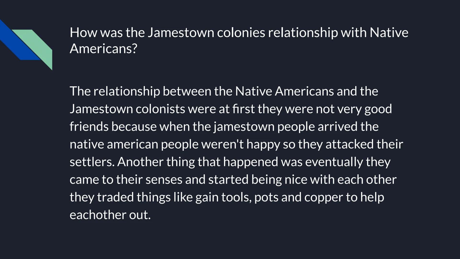 Jamestown

Carmen Radford # When was Jamestown Founded?

Jamestown was founded in May 14, 1607. Where was Jamestown located at?

Jamestown w