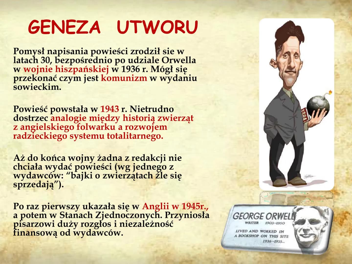 # ANIMAL
## FARM

AUTOR: PIOTR KUŹMIŃSKI 8E # GENEZA UTWORU

Pomysł napisania powieści zrodził sie w
latach 30, bezpośrednio po udziale Orwe