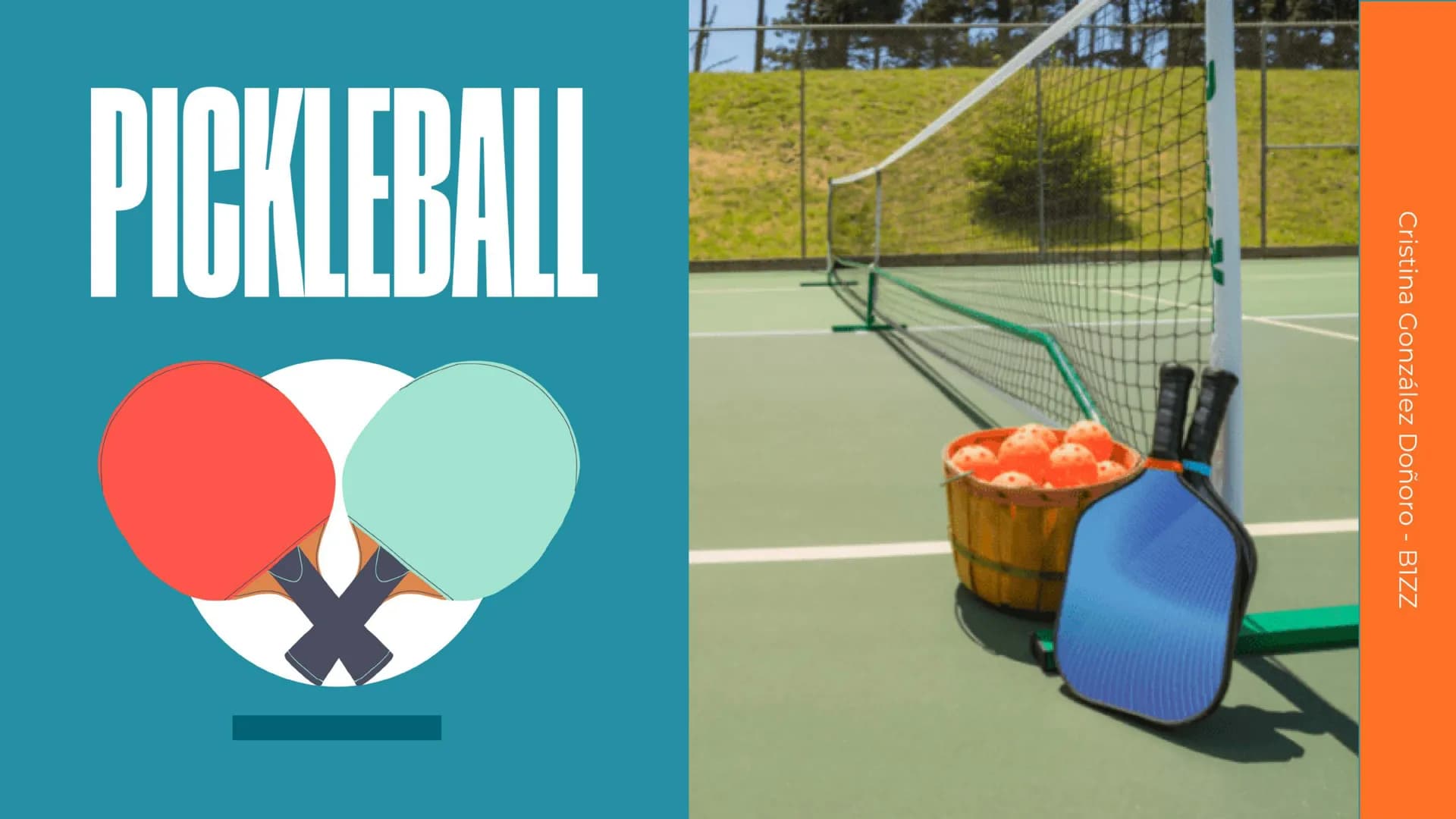 # PICKLEBALL

Cristina González Doñoro - B1ZZ - • ÍNDICE •

01

INTRODUCCIÓN
¿Qué es?

02

HISTORIA

03

REGLAMENTO

04

MATERIAL

05

TERRE