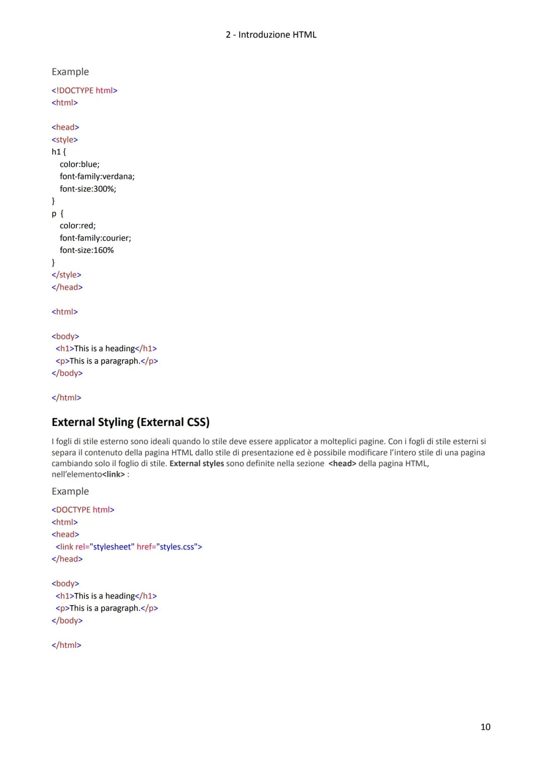 2- Introduzione HTML

1. Cos'è HTML
fonte: http://www.w3schools.com/html/default.asp

*   HTML significa Hyper Text Markup Language
*   I do