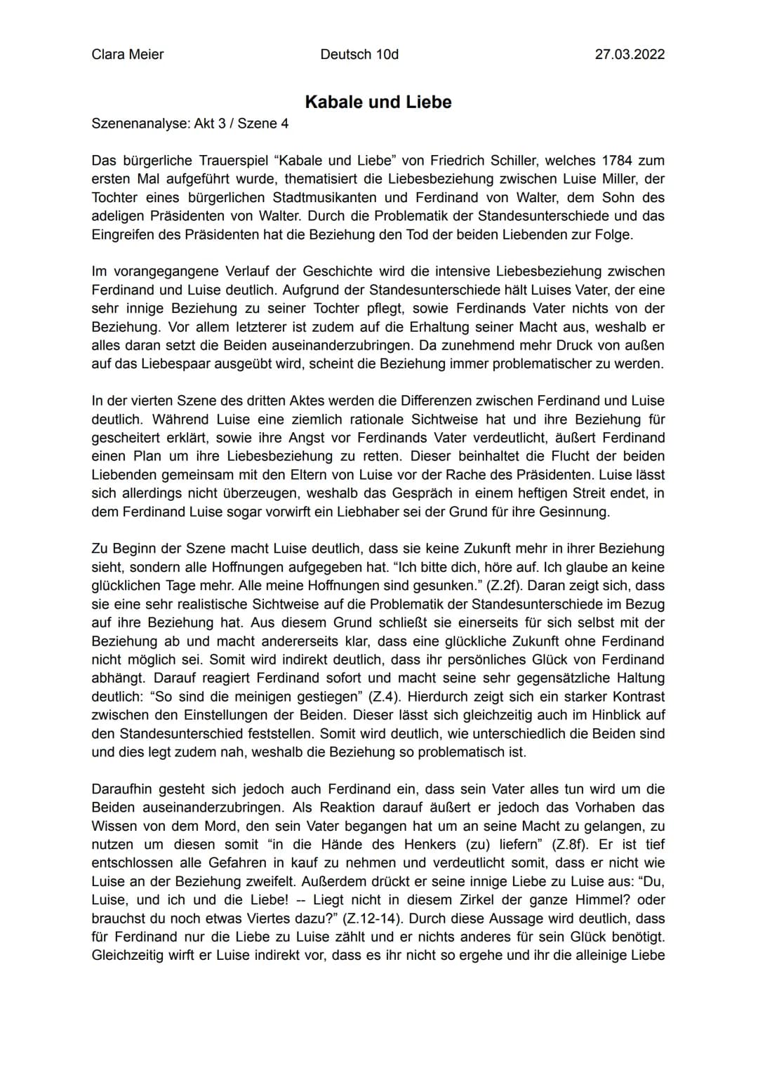 Clara Meier
Deutsch 10d
27.03.2022

Szenenanalyse: Akt 3 / Szene 4

# Kabale und Liebe

Das bürgerliche Trauerspiel "Kabale und Liebe" von F