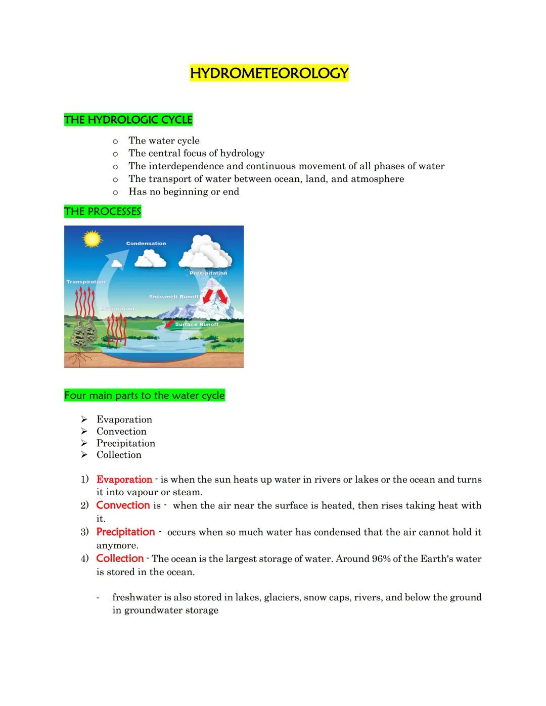 # HYDROMETEOROLOGY

THE HYDROLOGIC CYCLE

*   The water cycle
*   The central focus of hydrology
*   The interdependence and continuous move