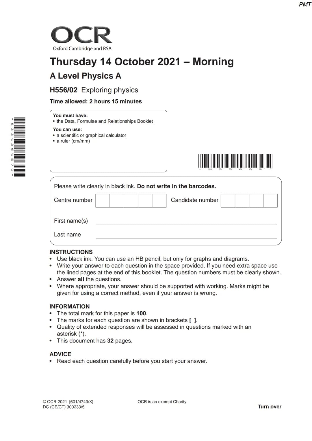 # OCR
Oxford Cambridge and RSA

# Thursday 14 October 2021 - Morning

# A Level Physics A

# H556/02 Exploring physics
Time allowed: 2 hours